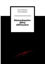 D?senchant?e: [D?s] ob?issance