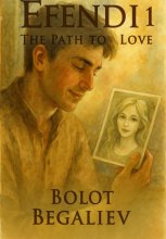 Efendi 1: the path to love