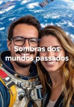 Sombras dos mundos passados