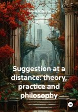 Suggestion at a distance: theory, practice and philosophy