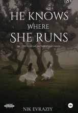 He knows where she runs